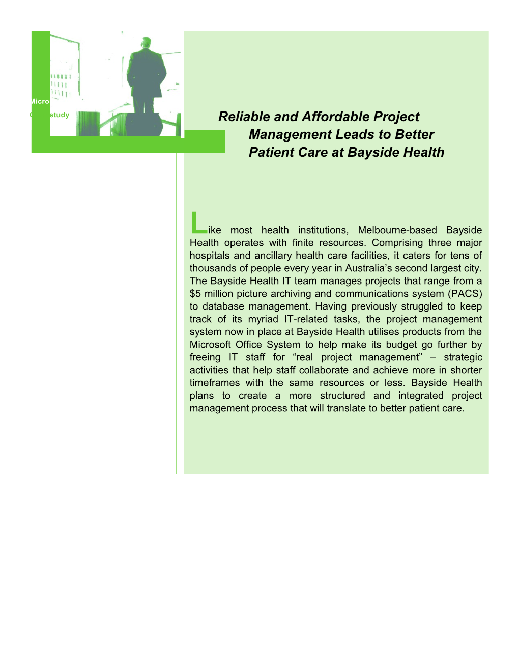 Reliable and Affordable Project Management Leads to Better Patient Care at Bayside Health