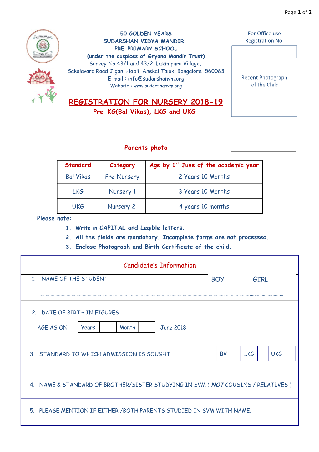 1. Write in Capital and Legible Letters