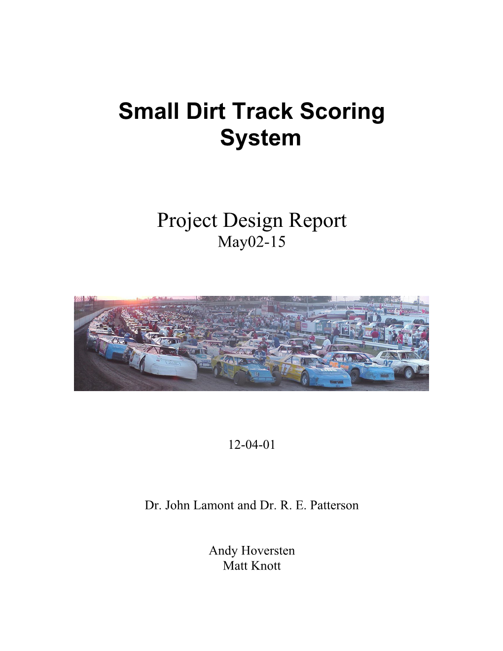 Small Dirt Track Scoring System