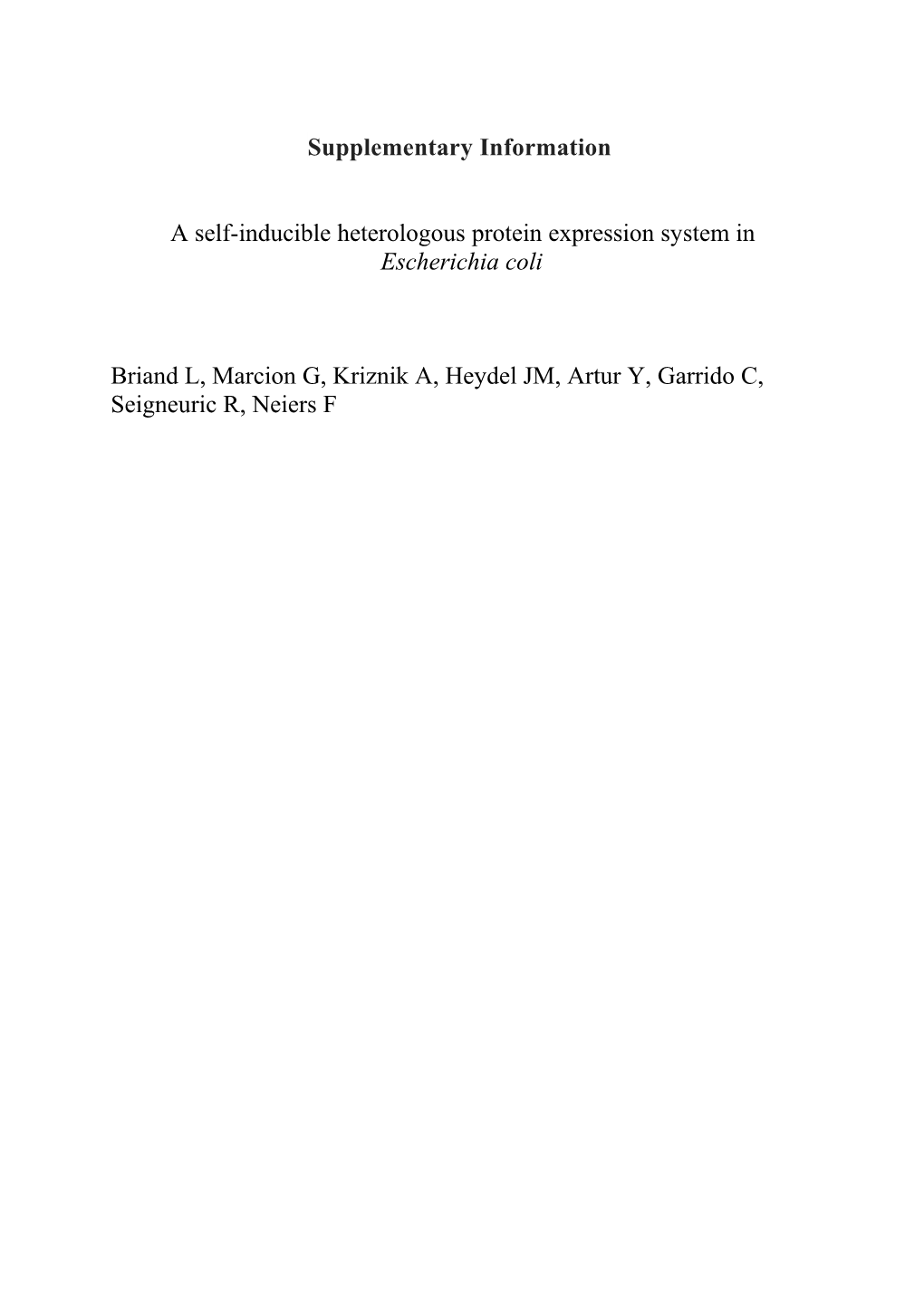 New Escherichia Coli Protein Heterologous Expression System