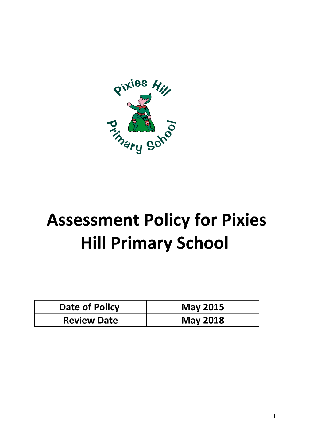 Policy for Assessment