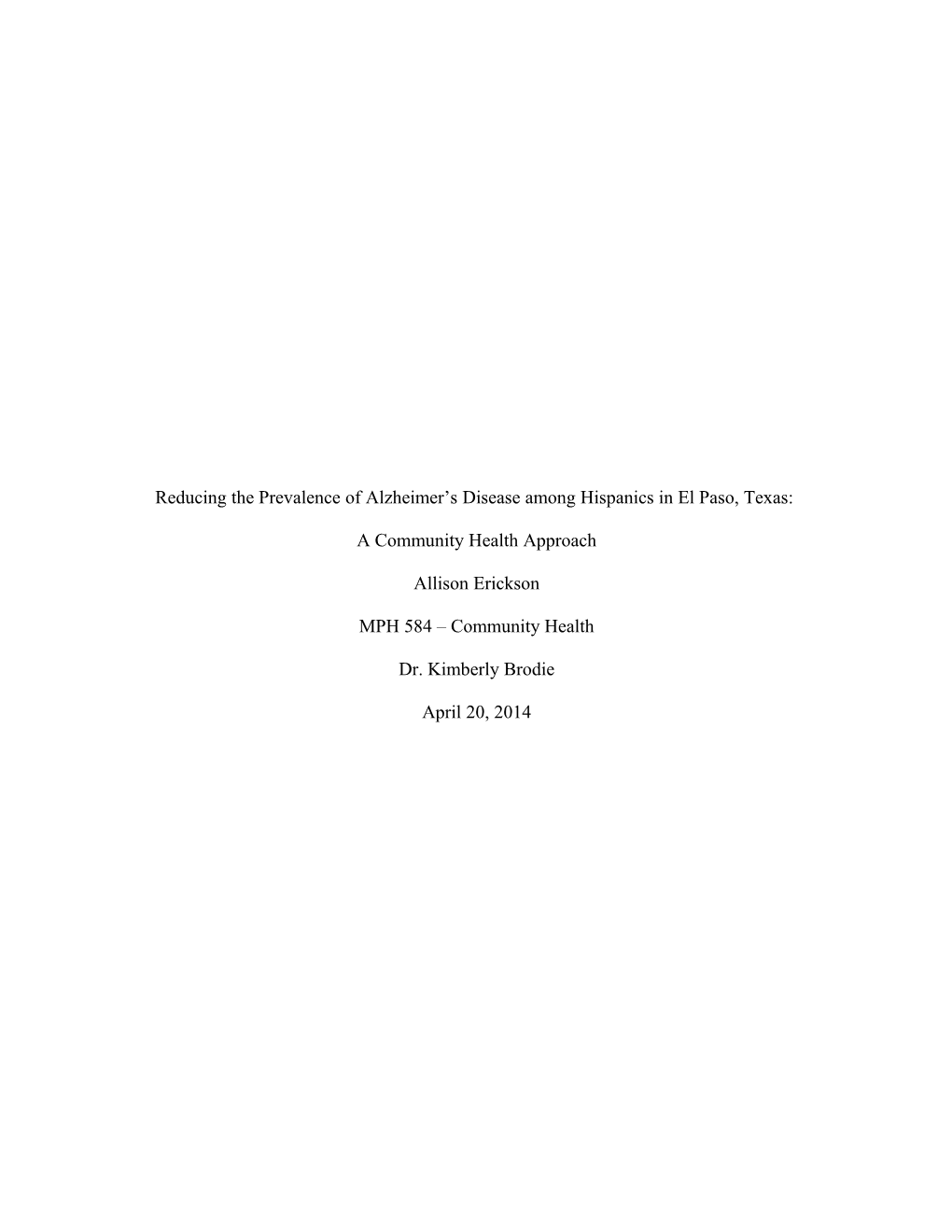 Reducing the Prevalence of Alzheimer S Disease Among Hispanics in El Paso, Texas