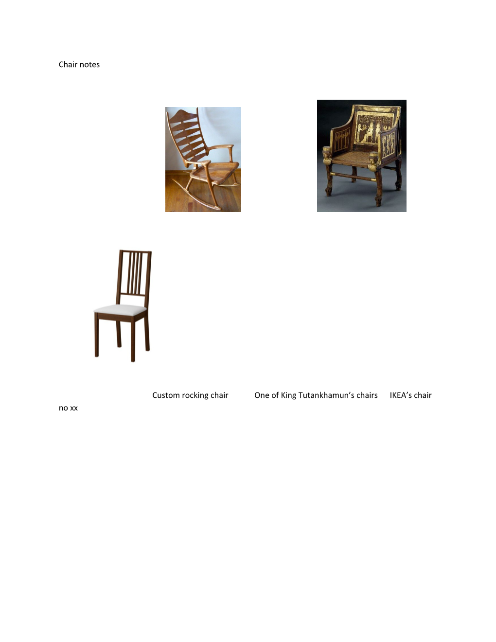 Custom Rocking Chair One of King Tutankhamun S Chairs IKEA S Chair No Xx