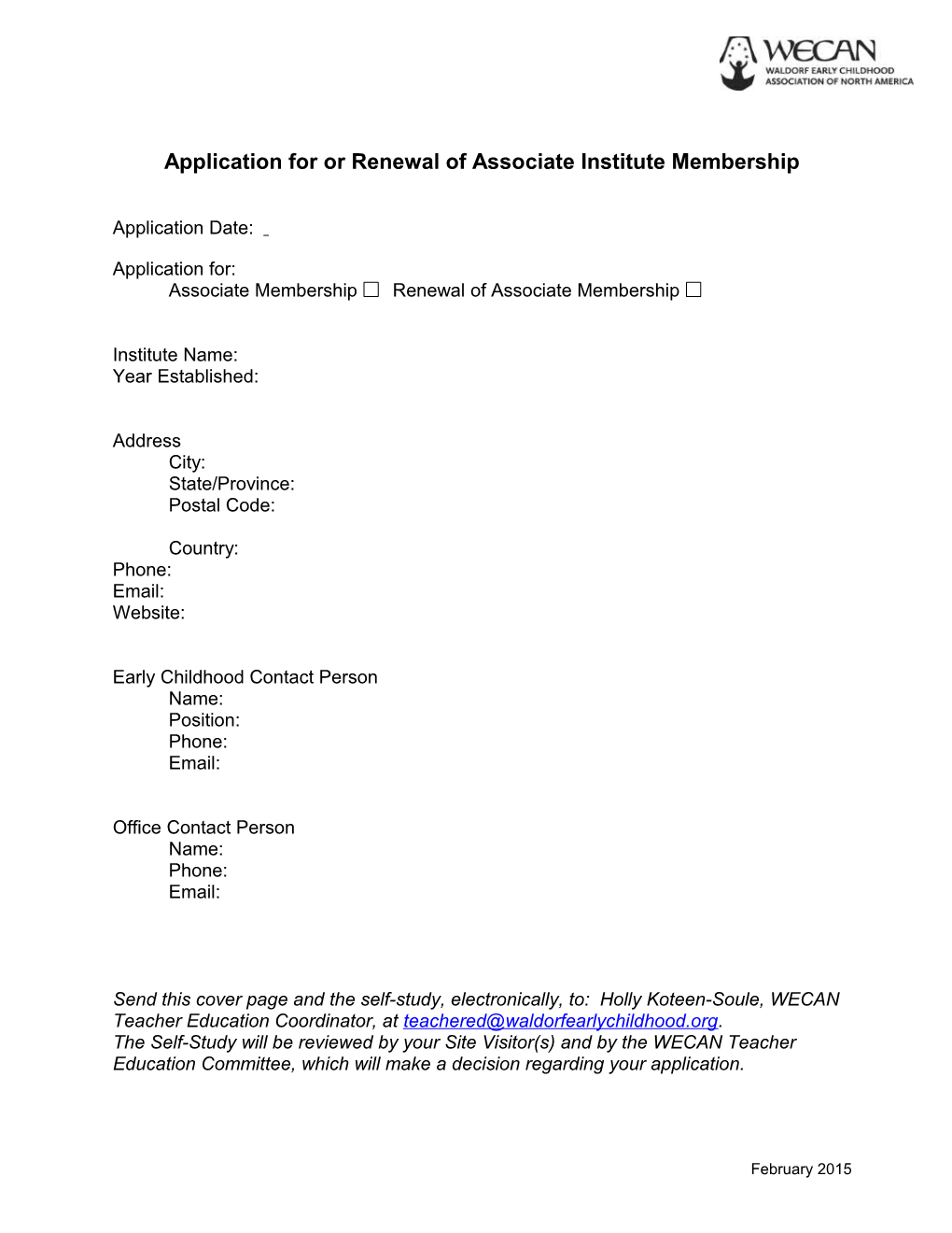 Application for Or Renewal of Associate Institute Membership