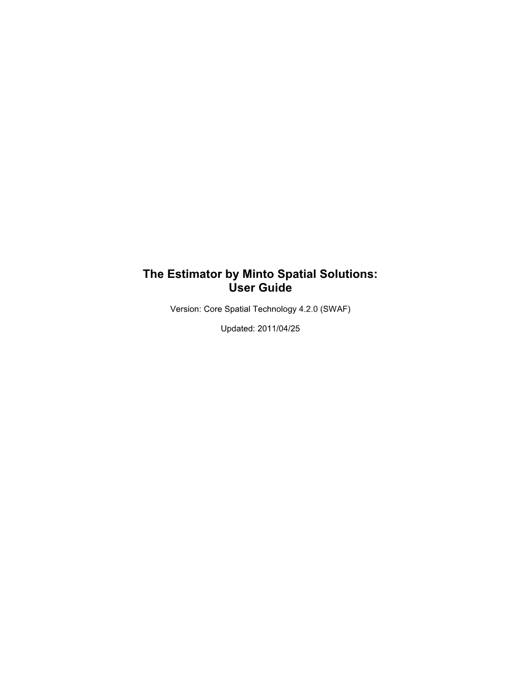 The Estimator by Minto Spatial Solutions