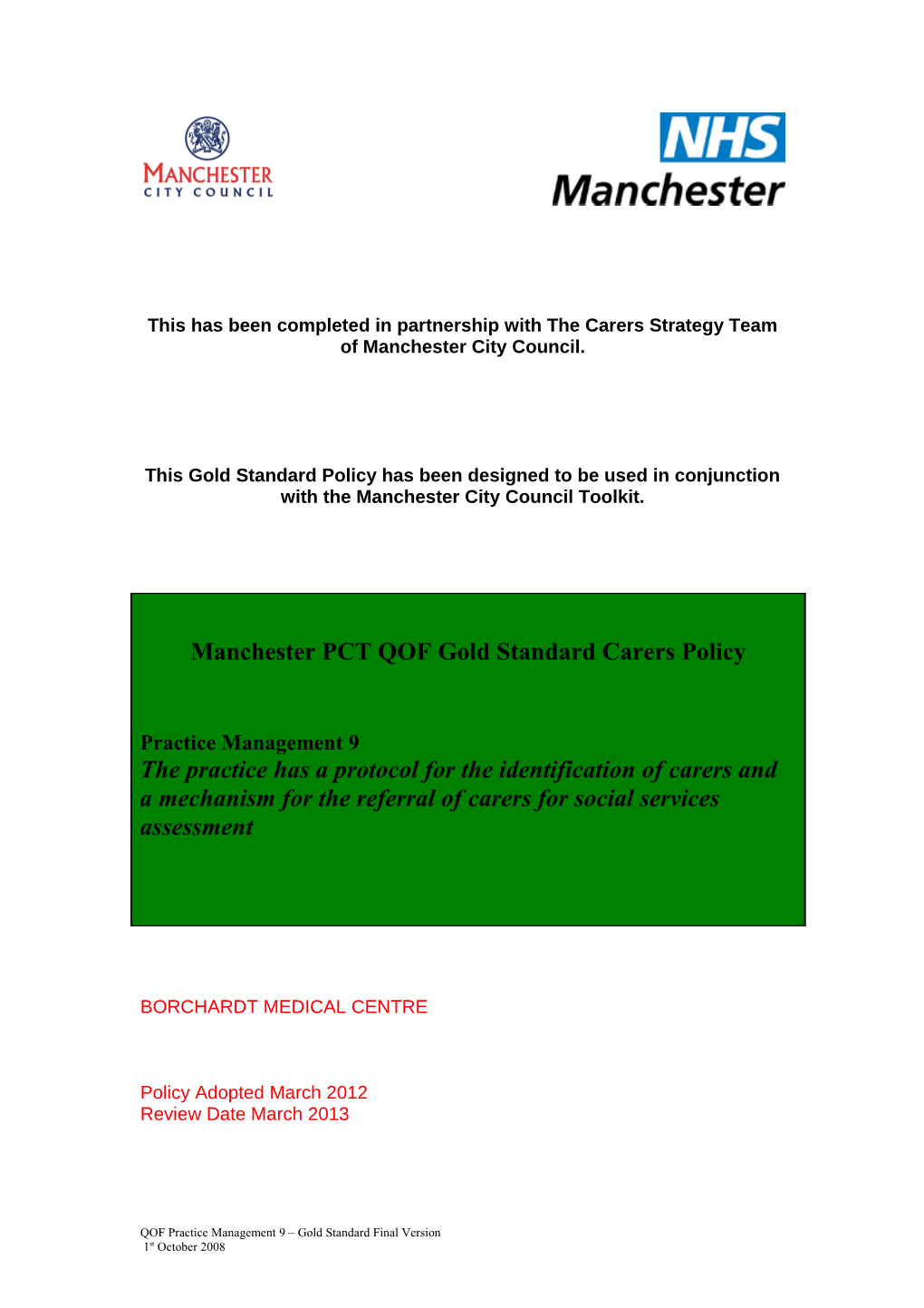 This Has Been Completed in Partnership with the Carers Strategy Team of Manchestercity