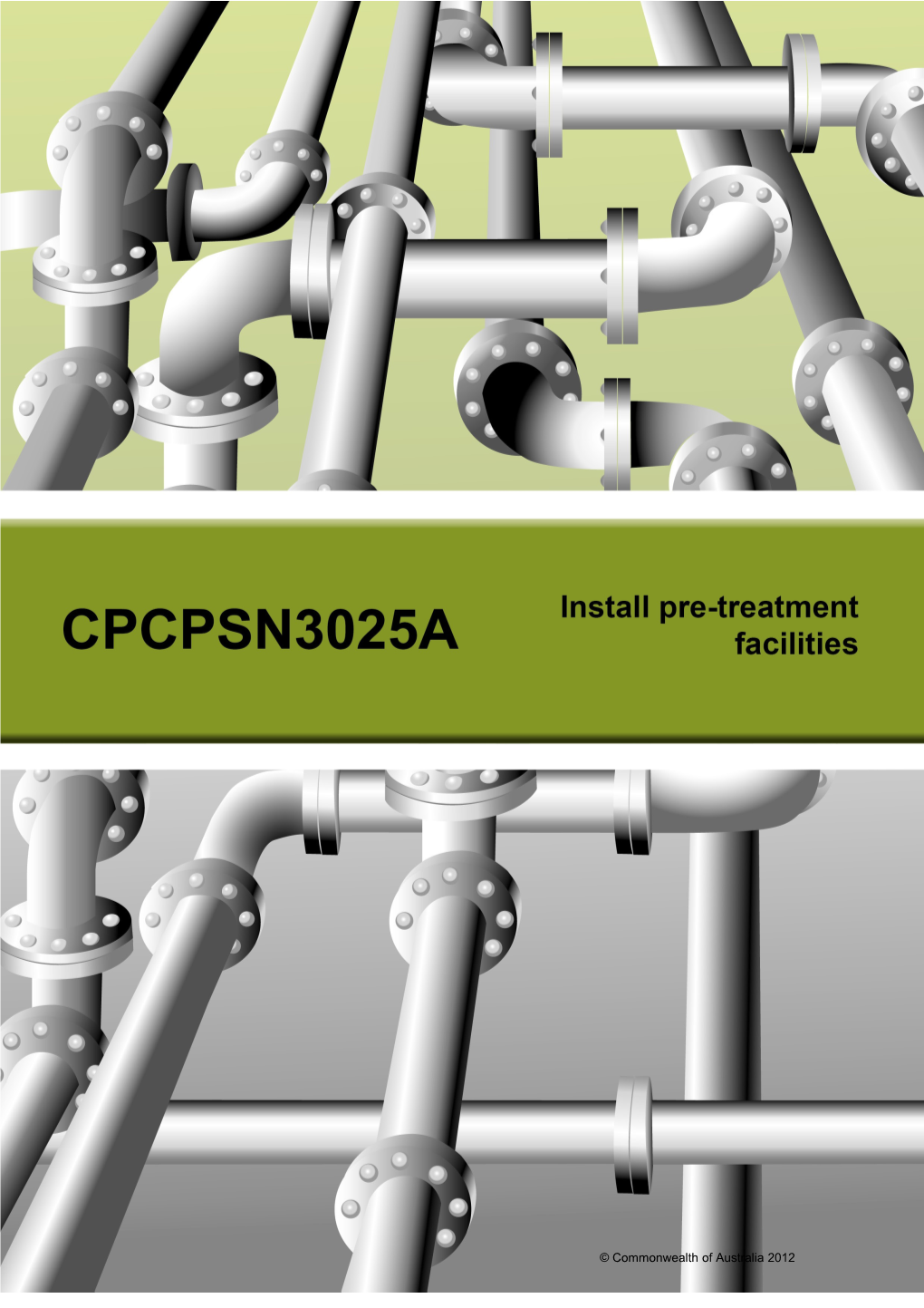 Cpcpsn3025a - Install Pre-Treatment Facilities