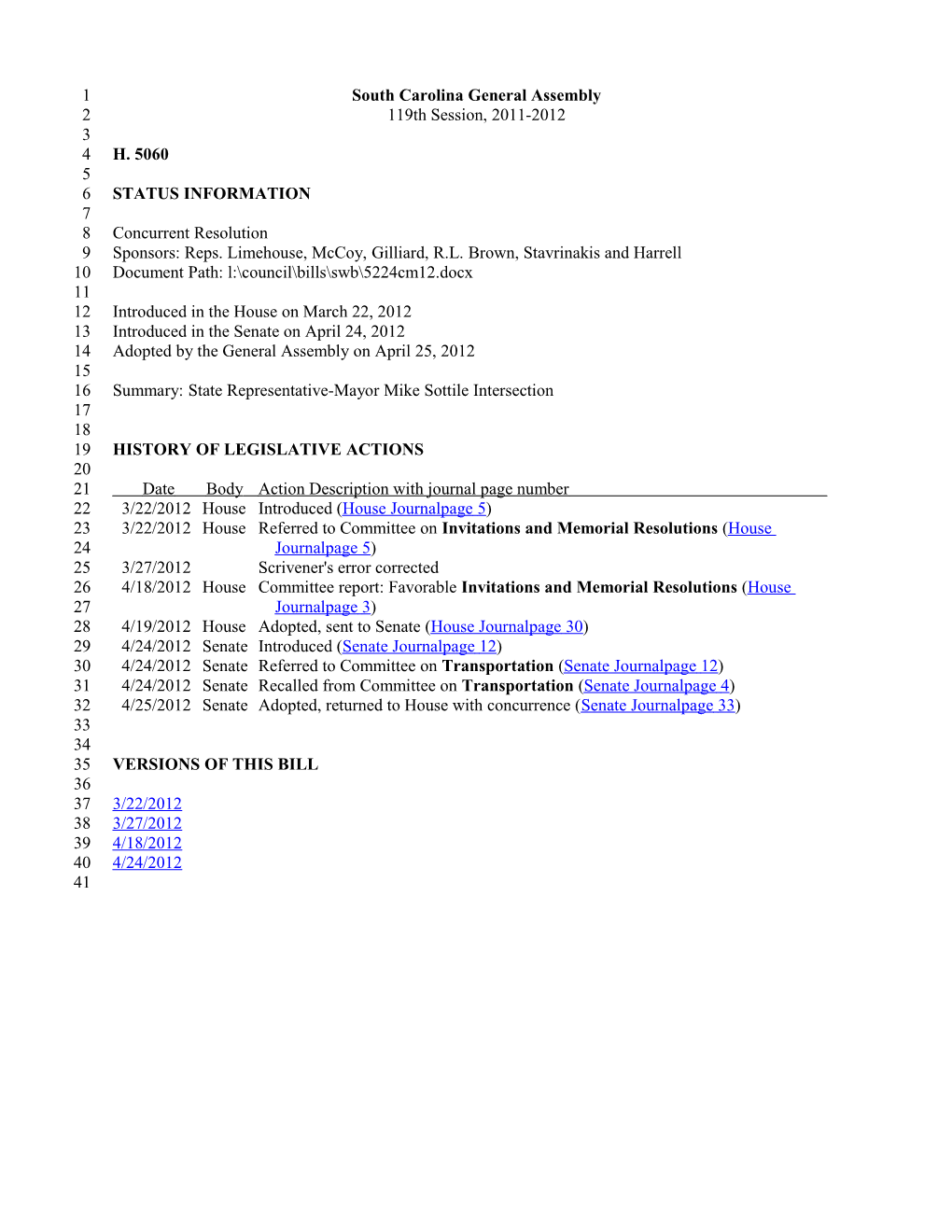 2011-2012 Bill 5060: State Representative-Mayor Mike Sottile Intersection - South Carolina