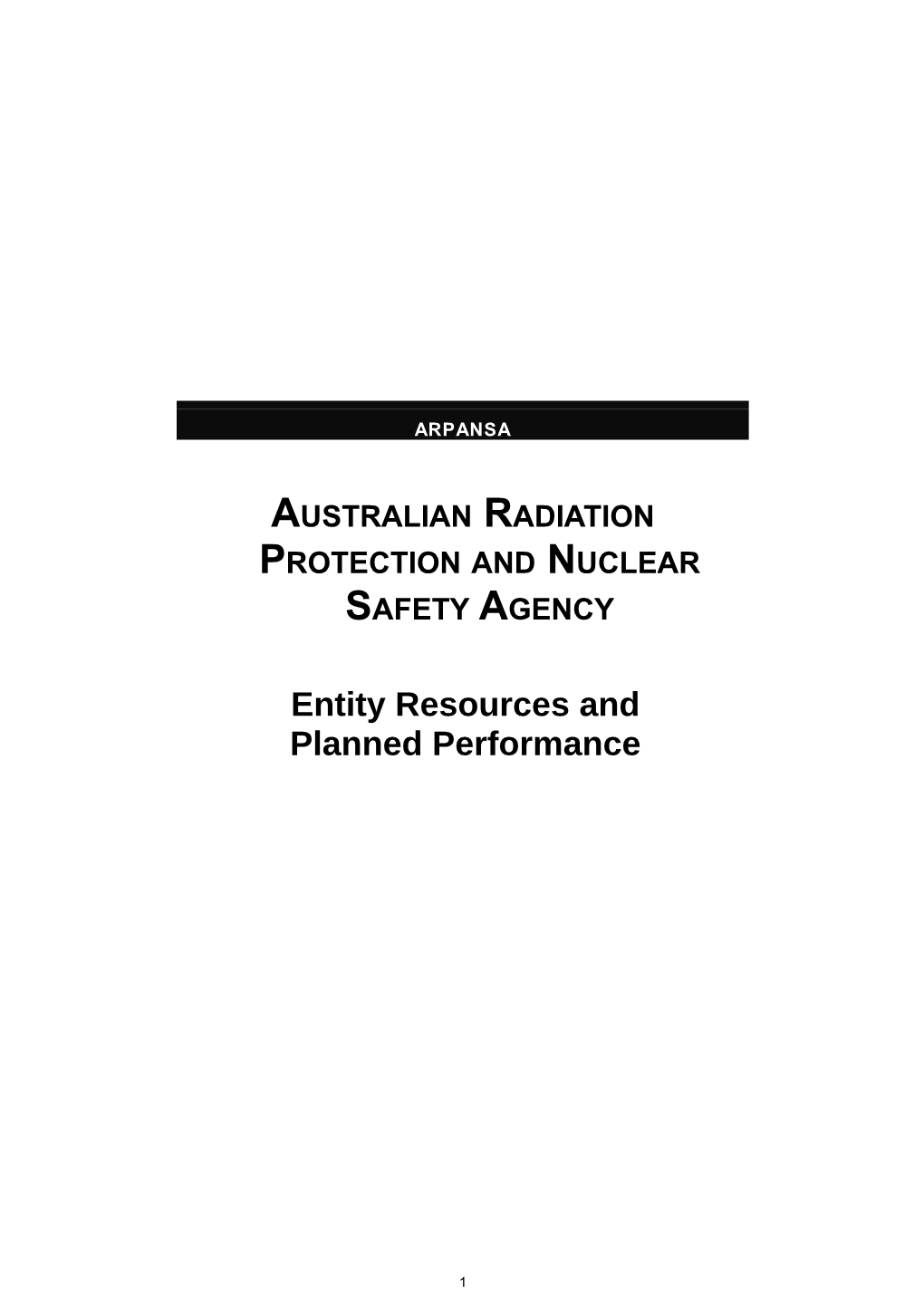 Australian Radiation Protection and Nuclear Safety Agency