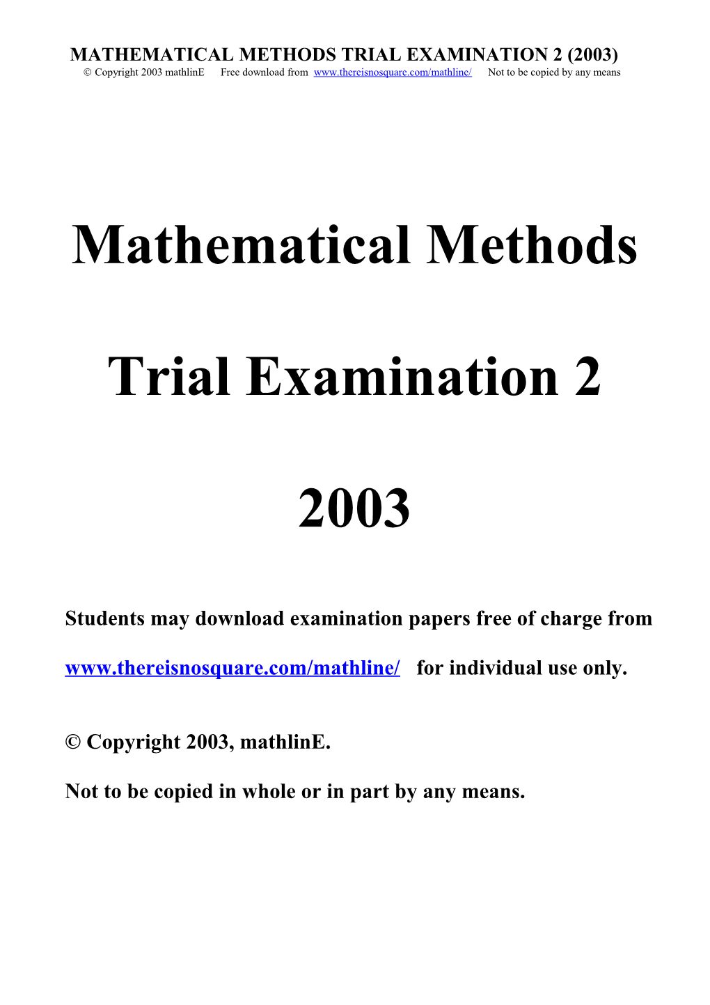 Mathematical Methods Trial Examination 2 (2003)