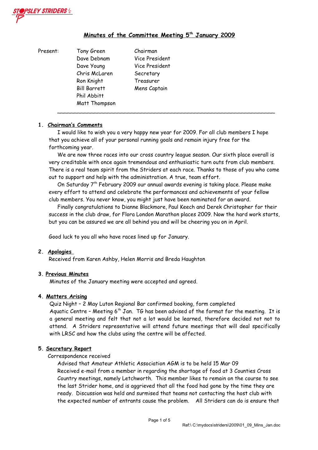 Committee Meeting Minutes 5 Jan 2009