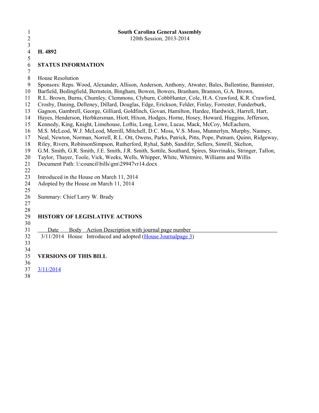 2013-2014 Bill 4892: Chief Larry W. Brady - South Carolina Legislature Online