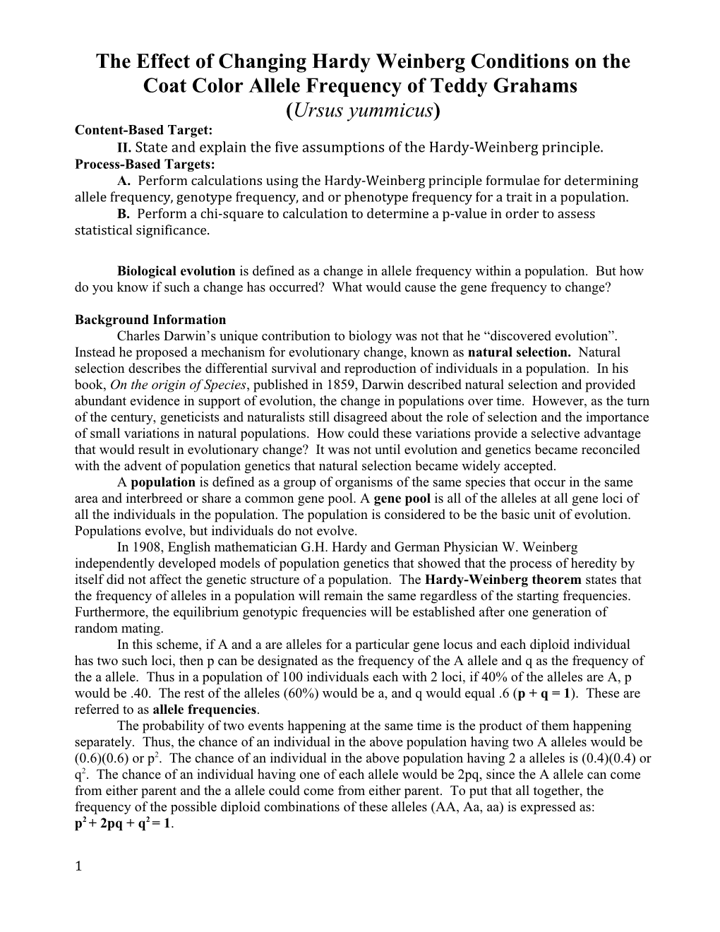 The Effect of Changing Hardy Weinberg Conditions on the Coat Color Allele Frequency Of