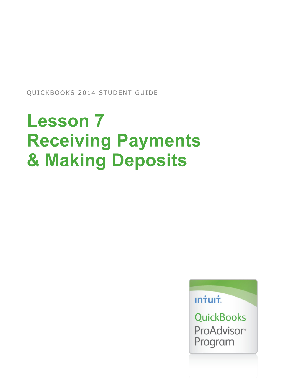 Lesson 7 Receiving Payments& Making Deposits