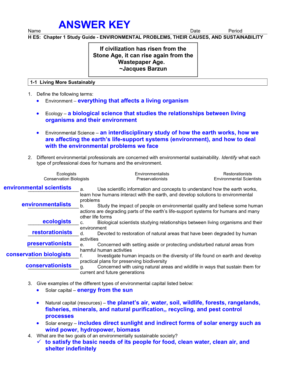 H ES: Chapter 1 Study Guide - ENVIRONMENTAL PROBLEMS, THEIR CAUSES, and SUSTAINABILITY