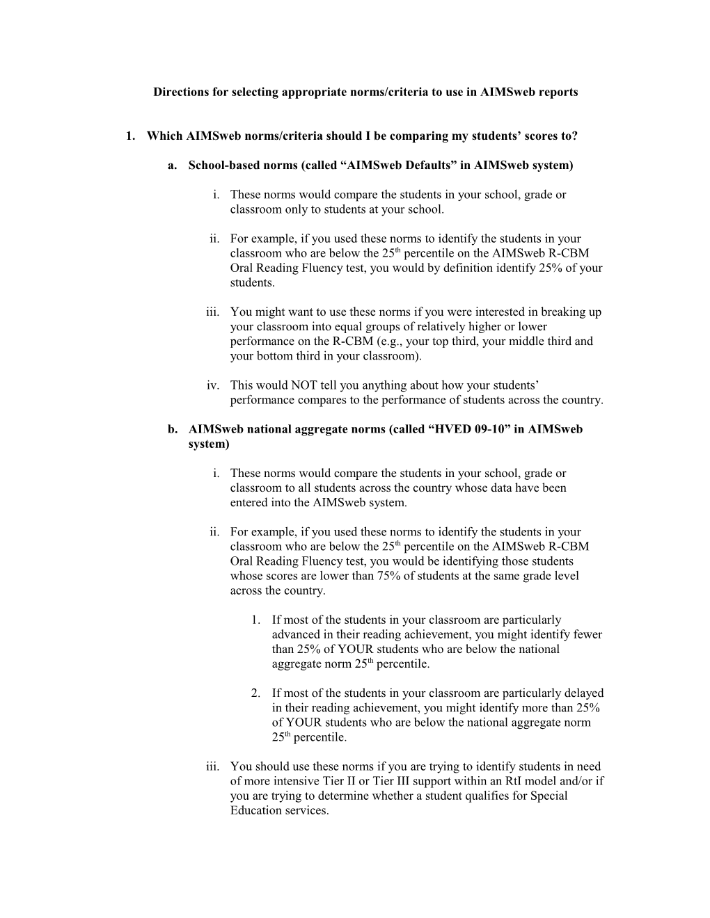 Directions for Selecting Appropriate Norms/Criteria to Use in Aimsweb Reports