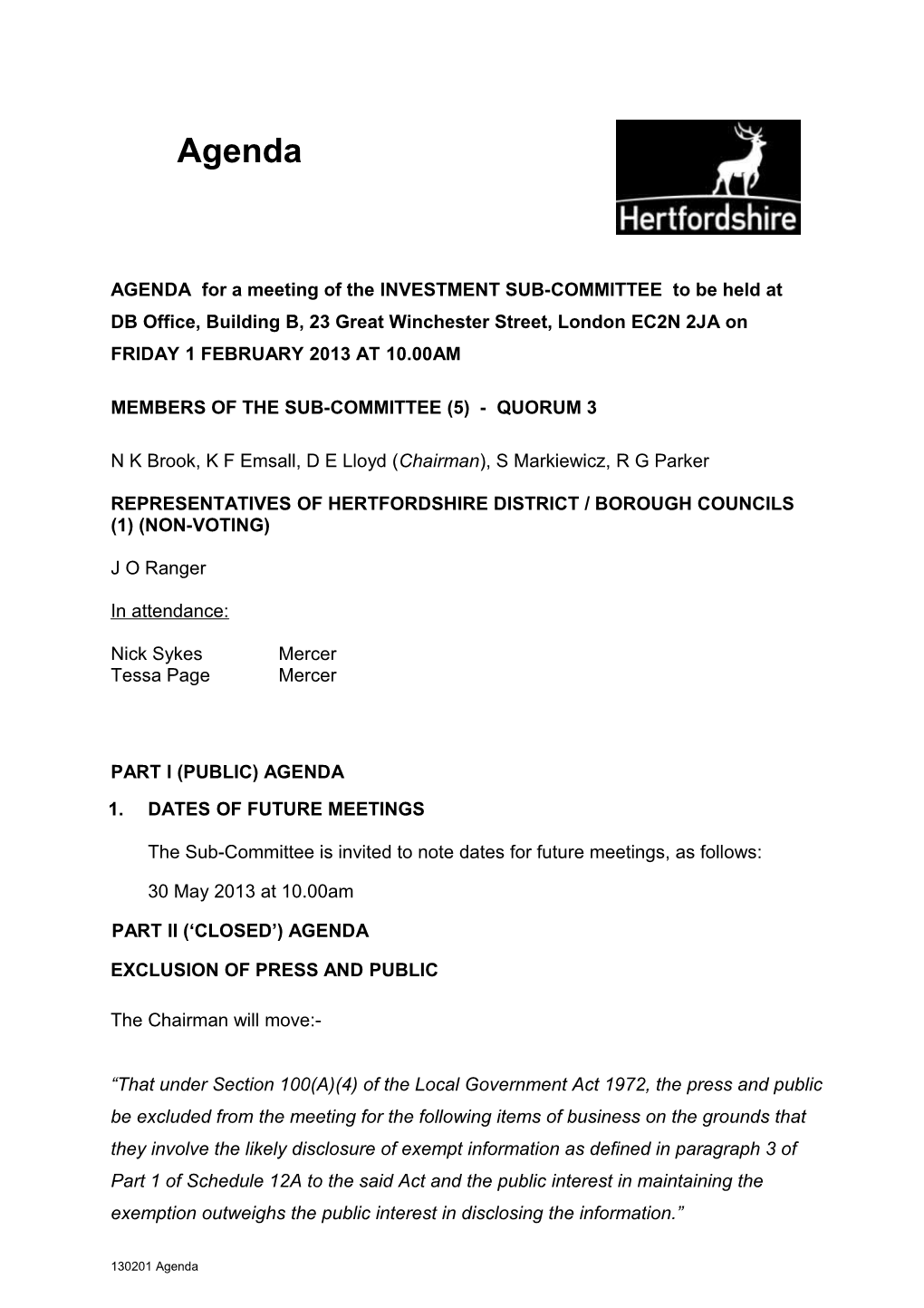 Agenda for a Meeting of the Investment Sub-Committee to Be Held on Thursday 24 May 2012