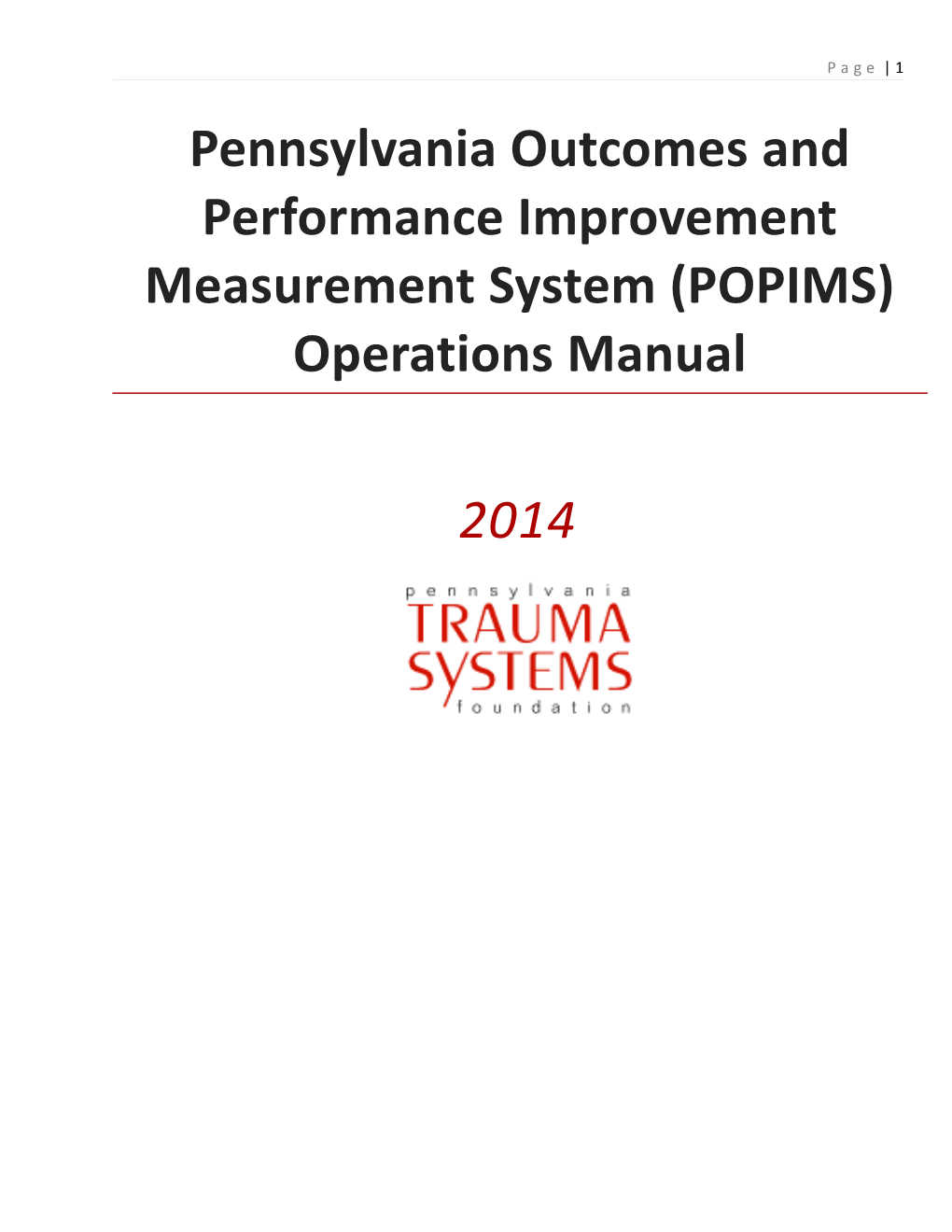 Pennsylvania Outcomes and Performance Improvement Measurement System (POPIMS) Operations Manual
