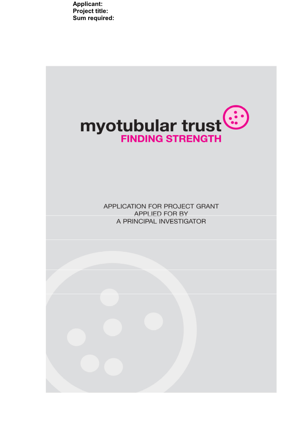 Myotubular Trust Project Grant Application
