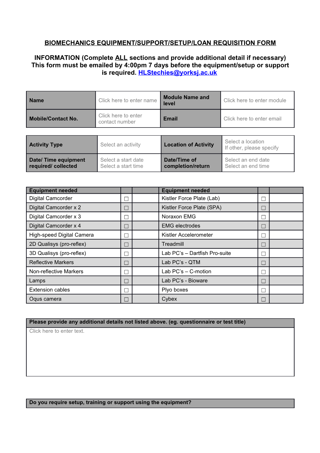 Biomechanics Equipment/Support/Setup/Loan Requisition Form