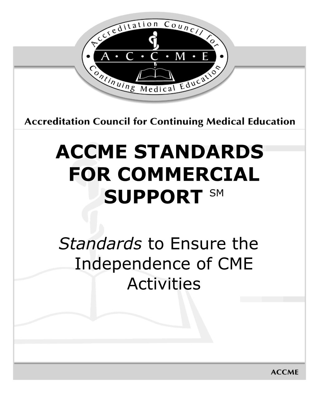 Accme Standards for Commercial Support Sm