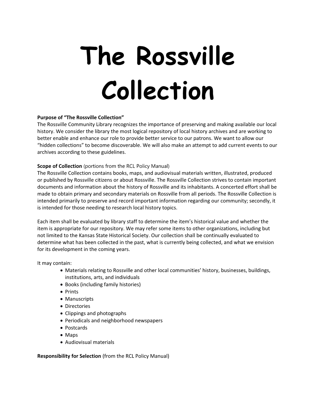 Purpose of the Rossville Collection