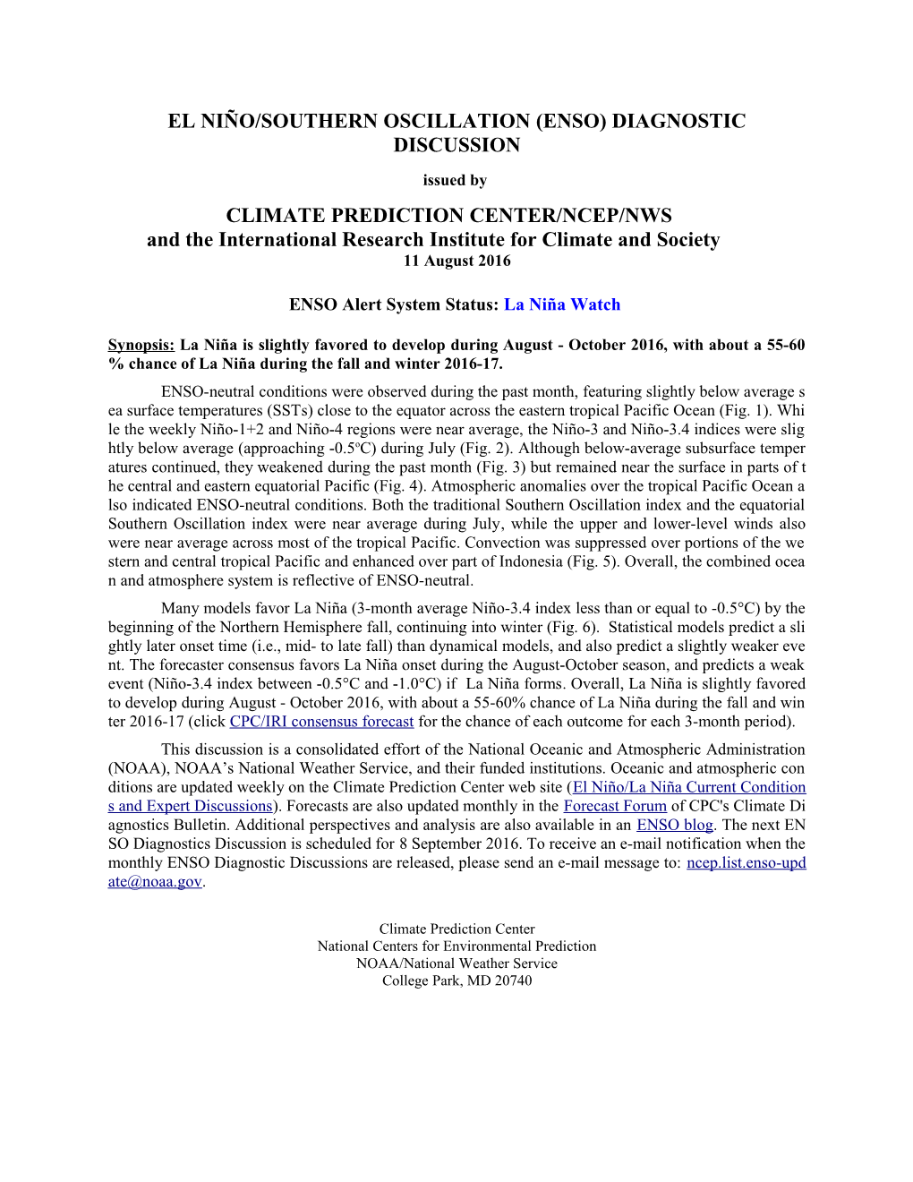 Synopsis: ENSO-Neutral Conditions May Transition to La Niña Co