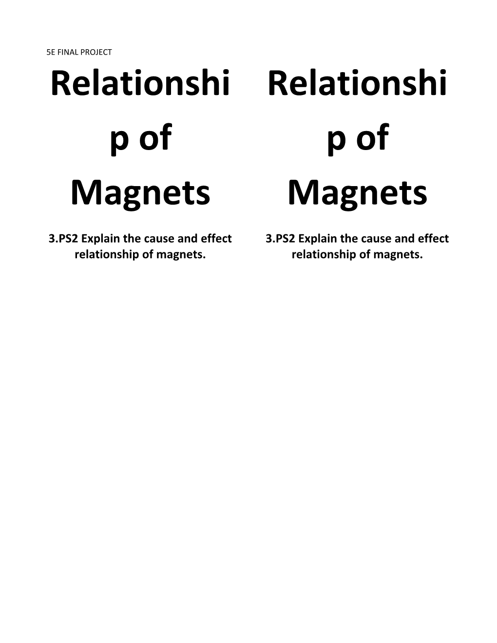 3.Ps2explain the Cause and Effect Relationship of Magnets