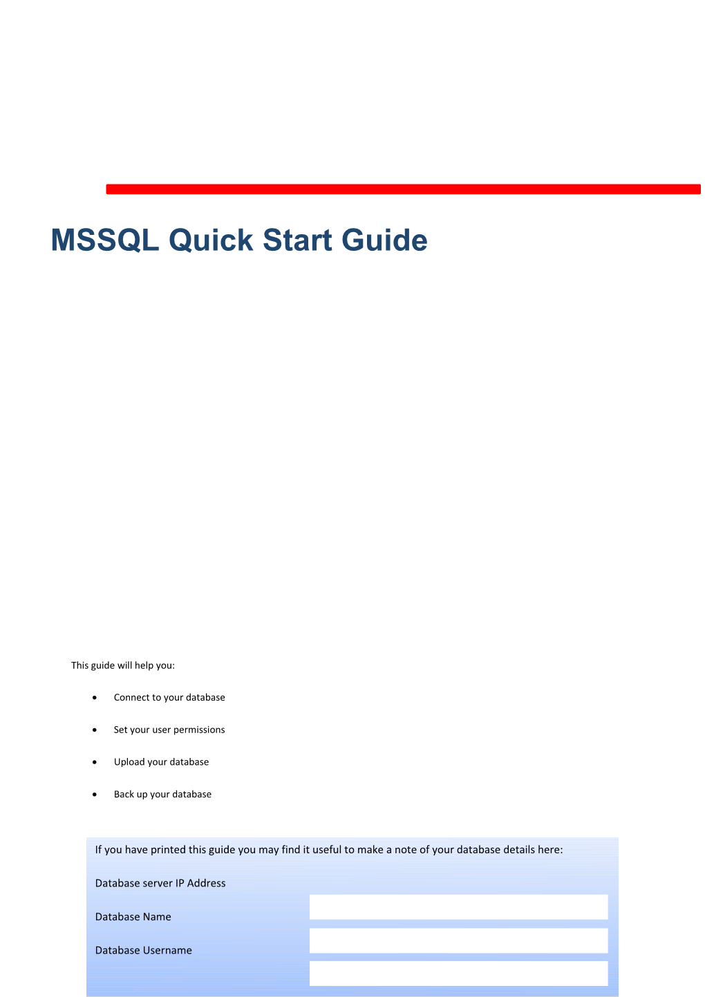 Customer Support MS SQL Quick Start Guide