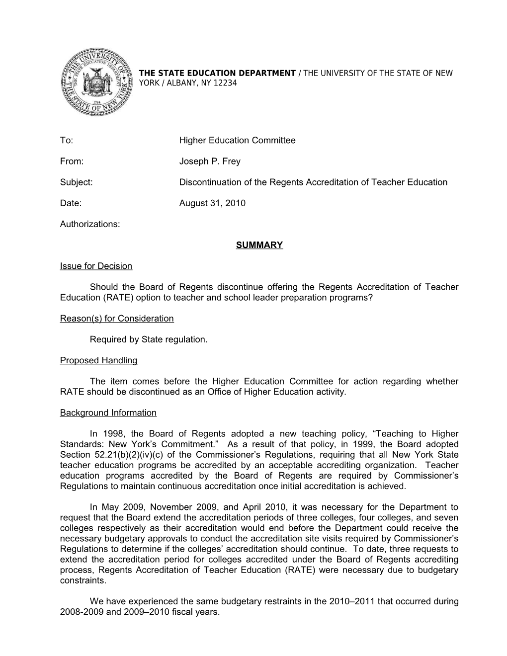 Subject: Discontinuation of the Regents Accreditation of Teacher Education