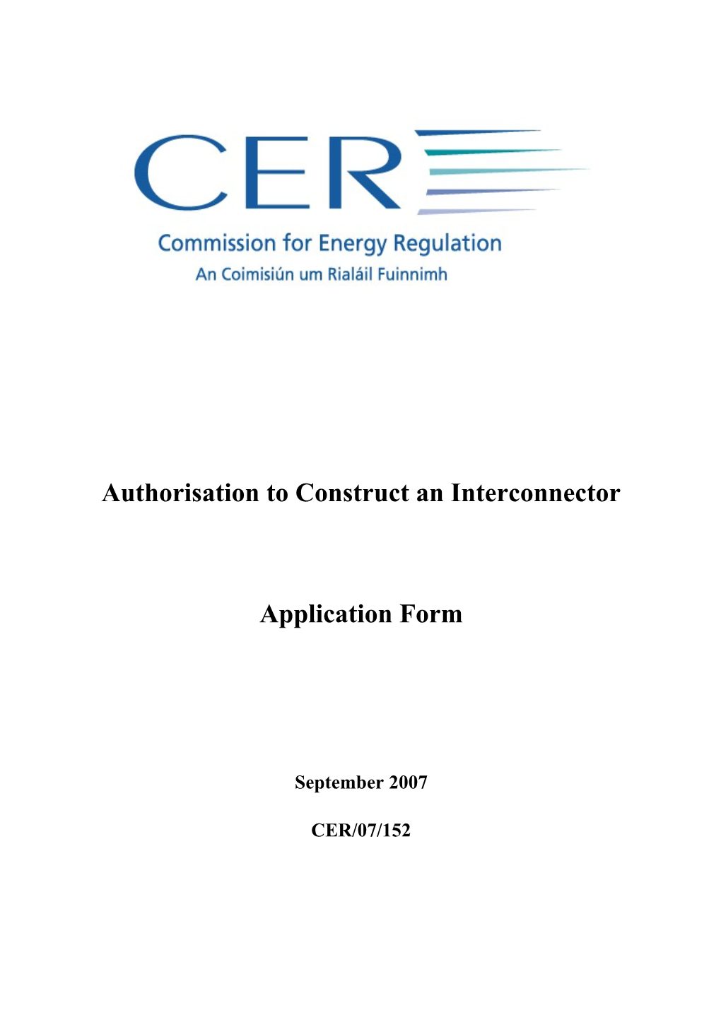 Authorisation to Construct an Interconnector