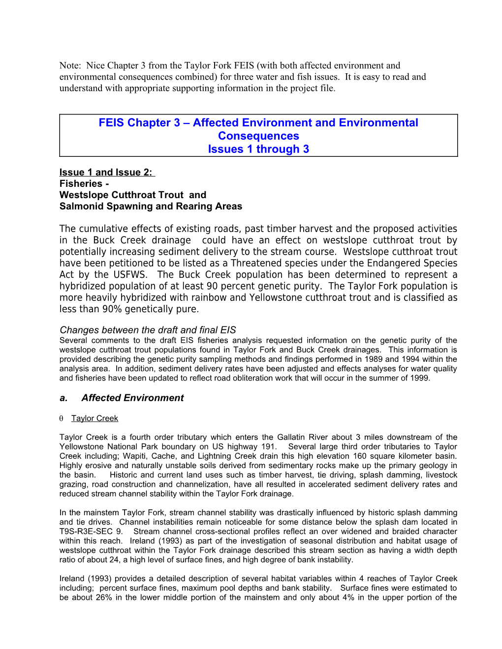 Note: Nice Chapter 3 from the Taylor Fork FEIS (With Both Affected Environment and Environmental