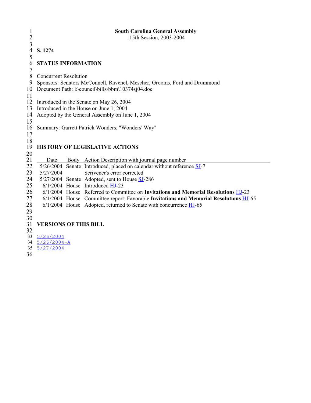 2003-2004 Bill 1274: Garrett Patrick Wonders, Wonders' Way - South Carolina Legislature Online