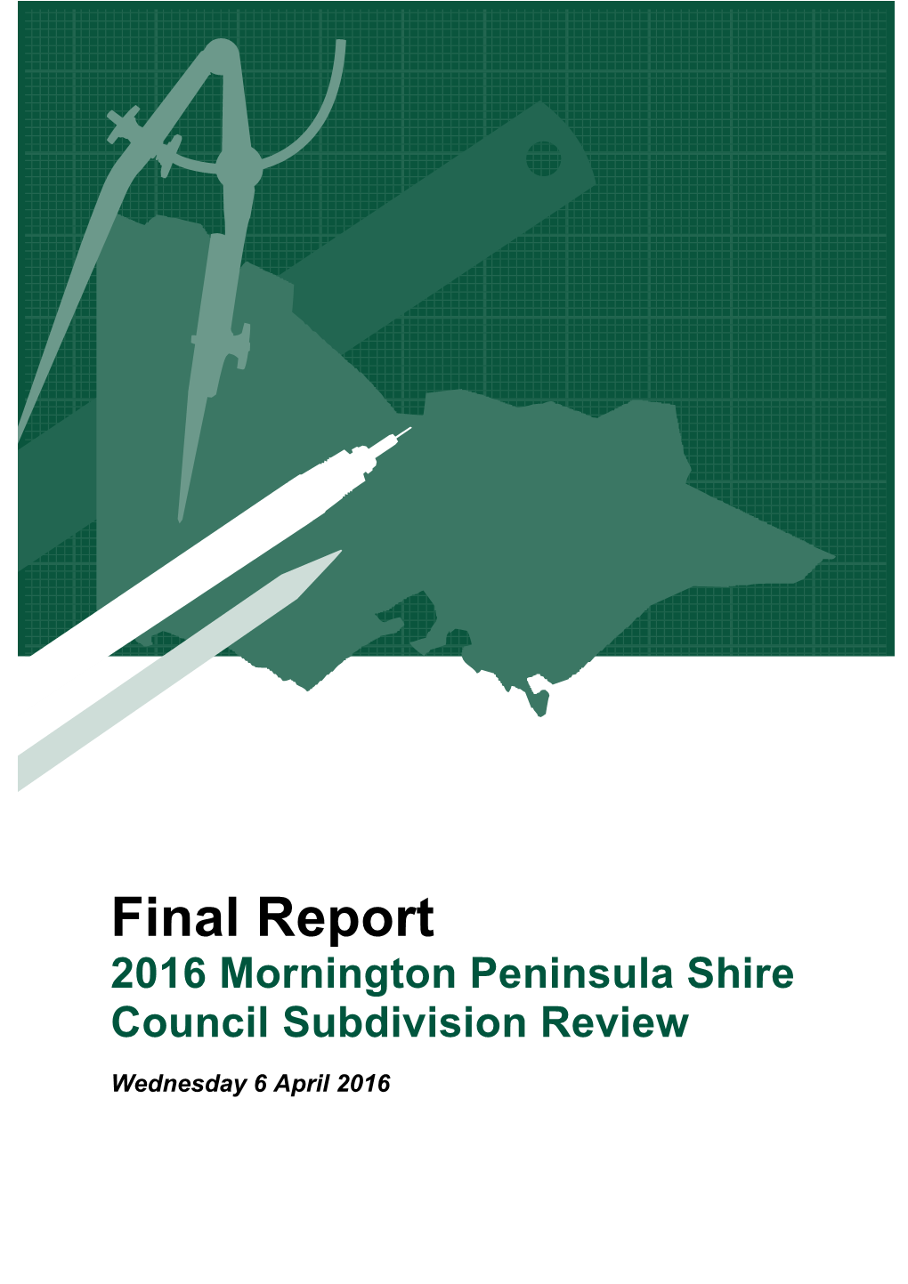 Guide for Submissions: 0 Council Name Electoral Representation Review
