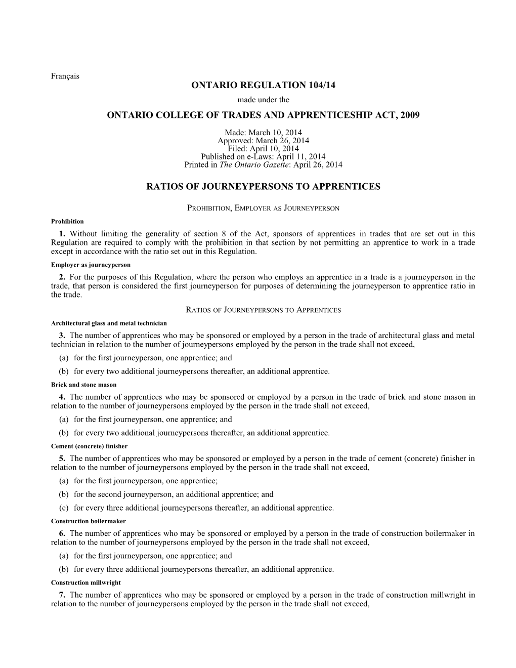 ONTARIO COLLEGE of TRADES and APPRENTICESHIP ACT, 2009 - O. Reg. 104/14