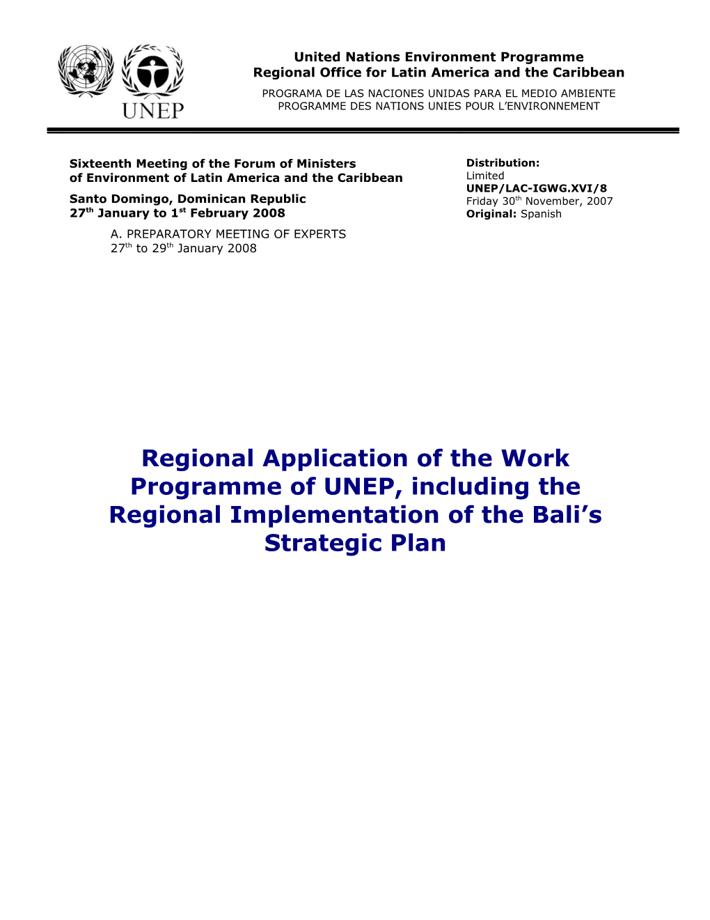 Regional Application of the Work Programmeof UNEP, Including the Regional Implementation