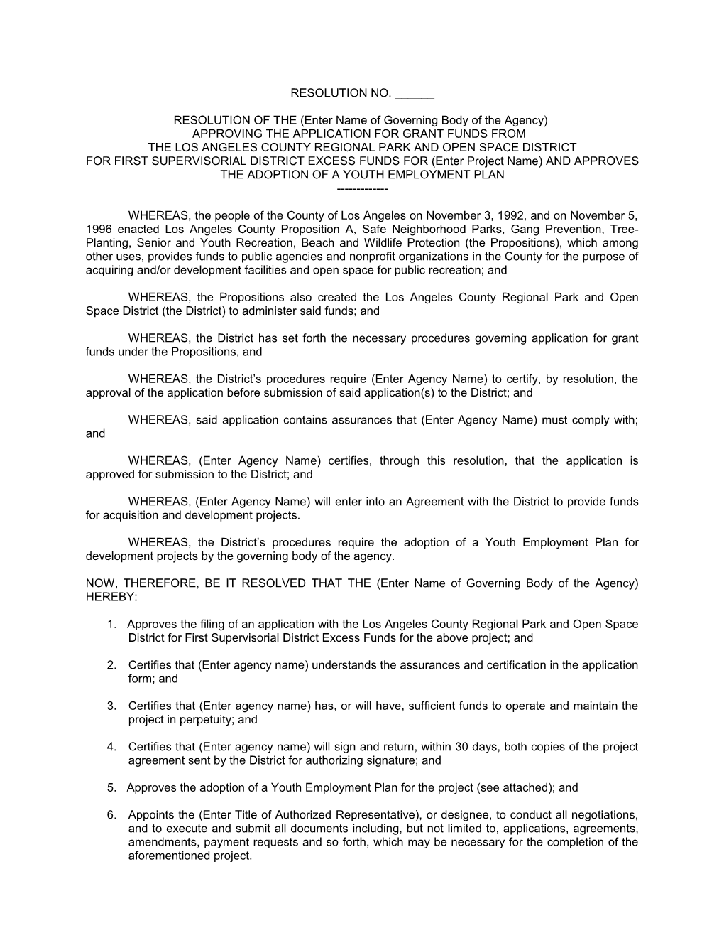 RESOLUTION of the (Enter Name of Governing Body of the Agency)