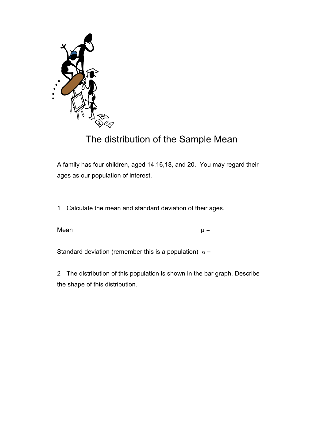 The Distribution of the Sample Mean