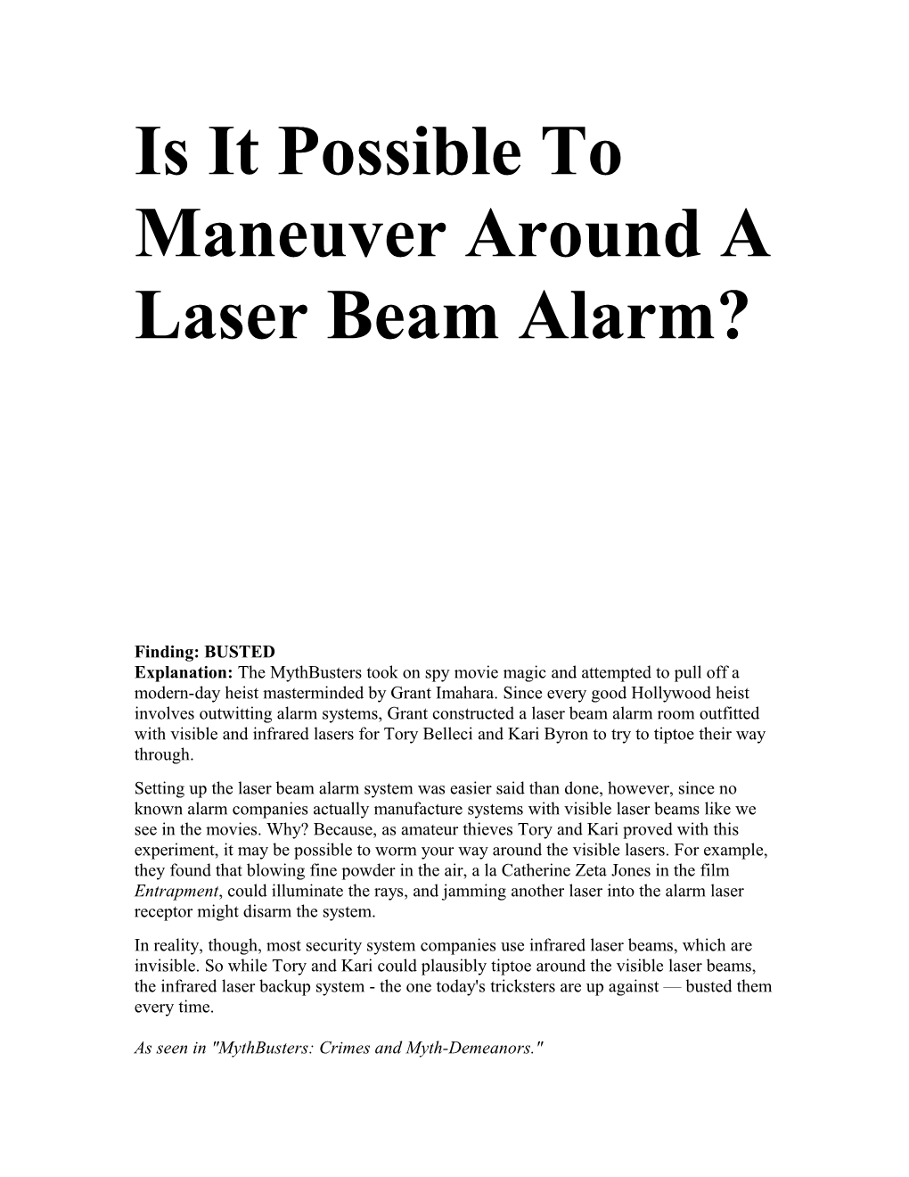 Is It Possible to Maneuver Around a Laser Beam Alarm?