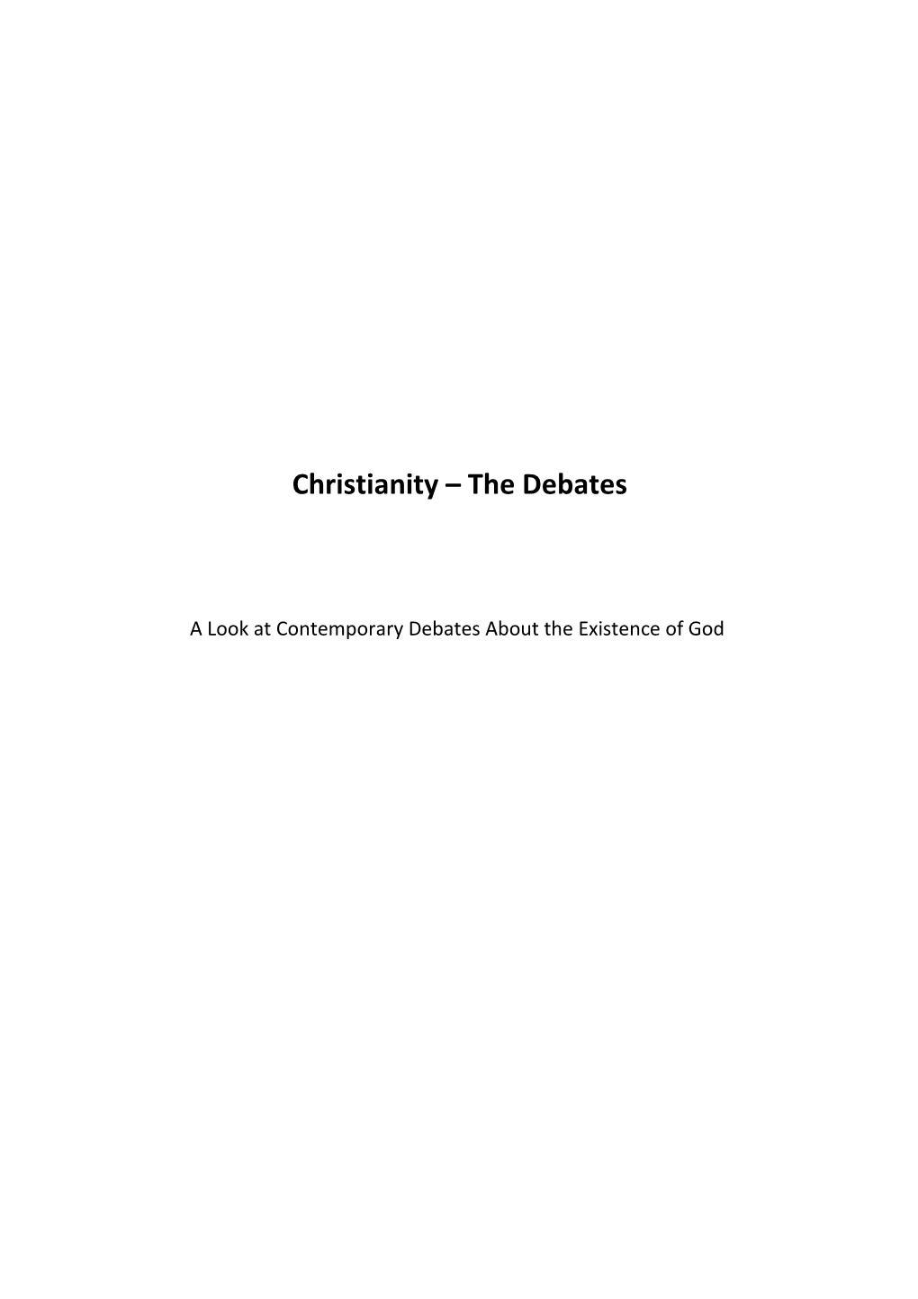 A Look at Contemporary Debates About the Existence of God
