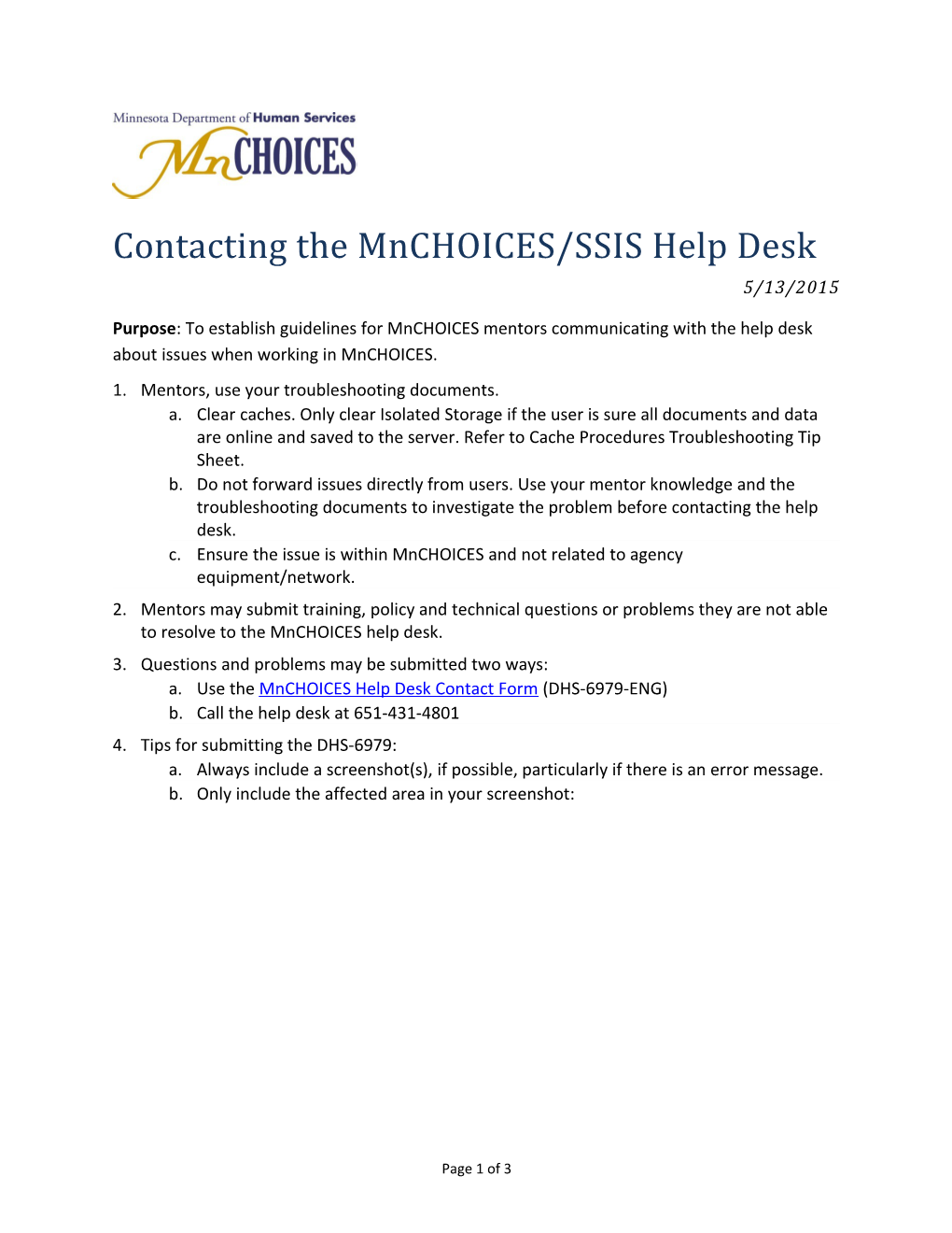 Contacting the Mnchoices/SSIS Help Desk
