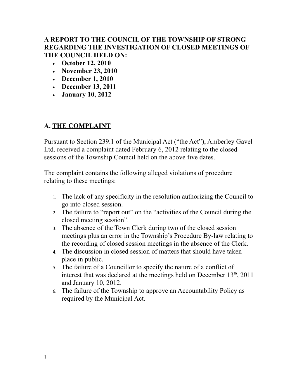 A Report to the Council of the Township Ofstrong Regarding the Investigation Ofclosed
