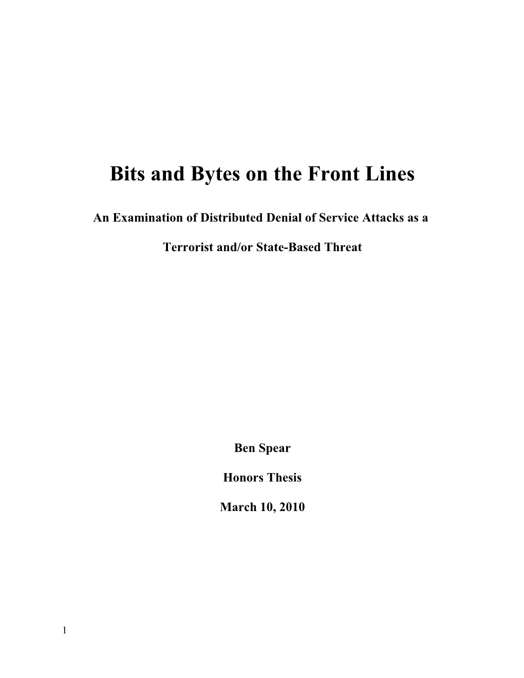 Bits and Bytes on the Front Lines