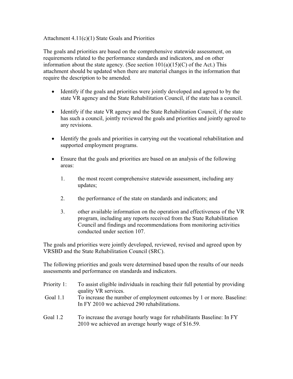 Attachment 4.11(C)(1) State Goals and Priorities