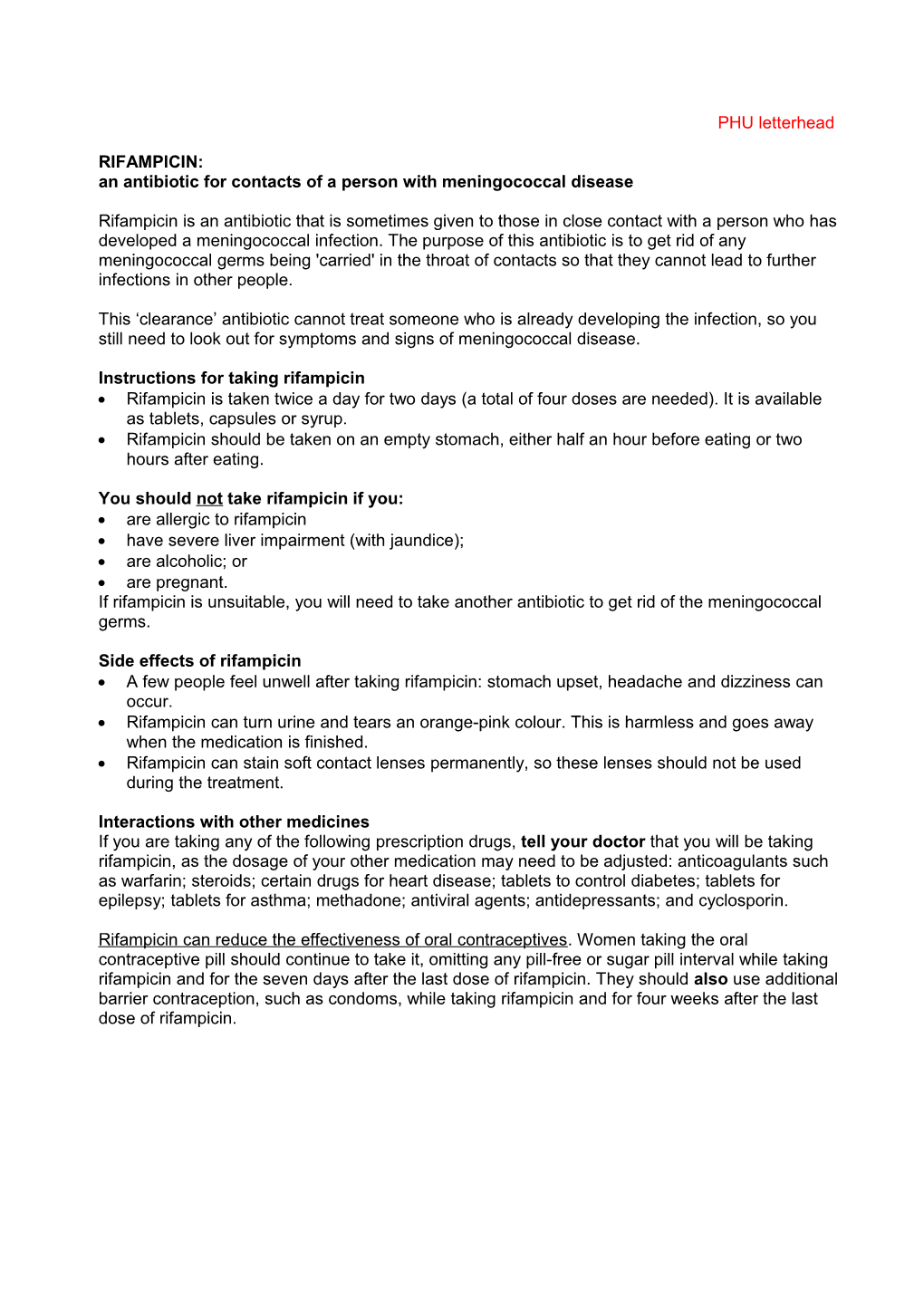 An Antibiotic for Contacts of a Person with Meningococcal Disease