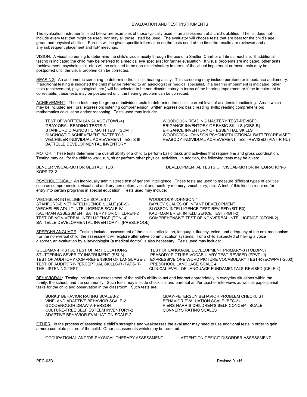 Evaluation and Test Instruments