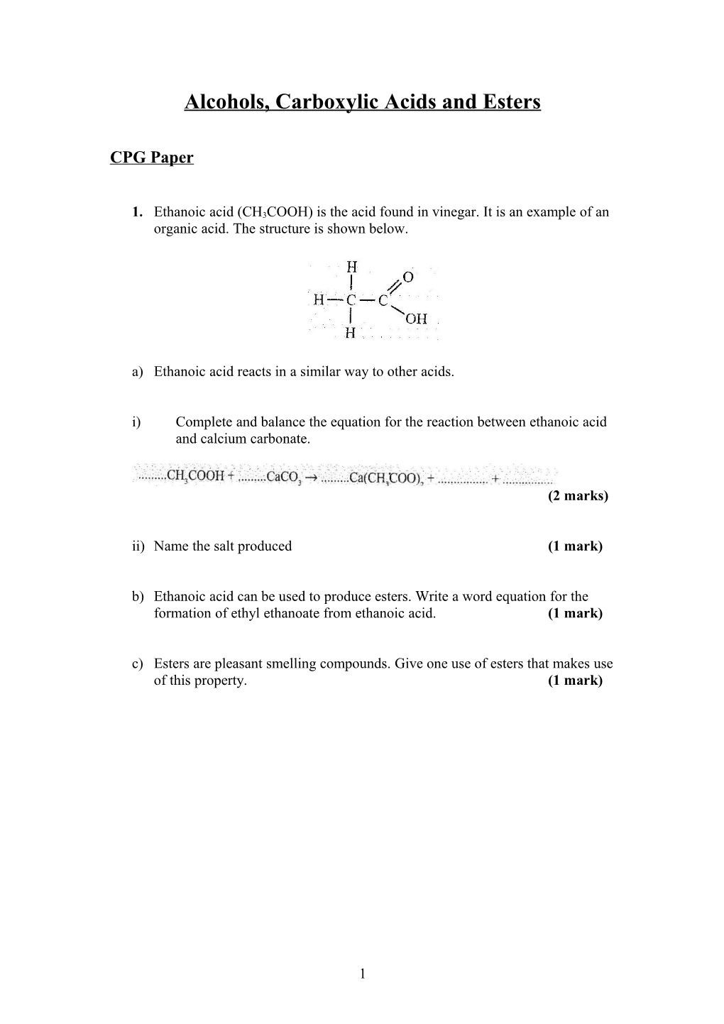 Alcohols, Carboxylic Acids and Esters