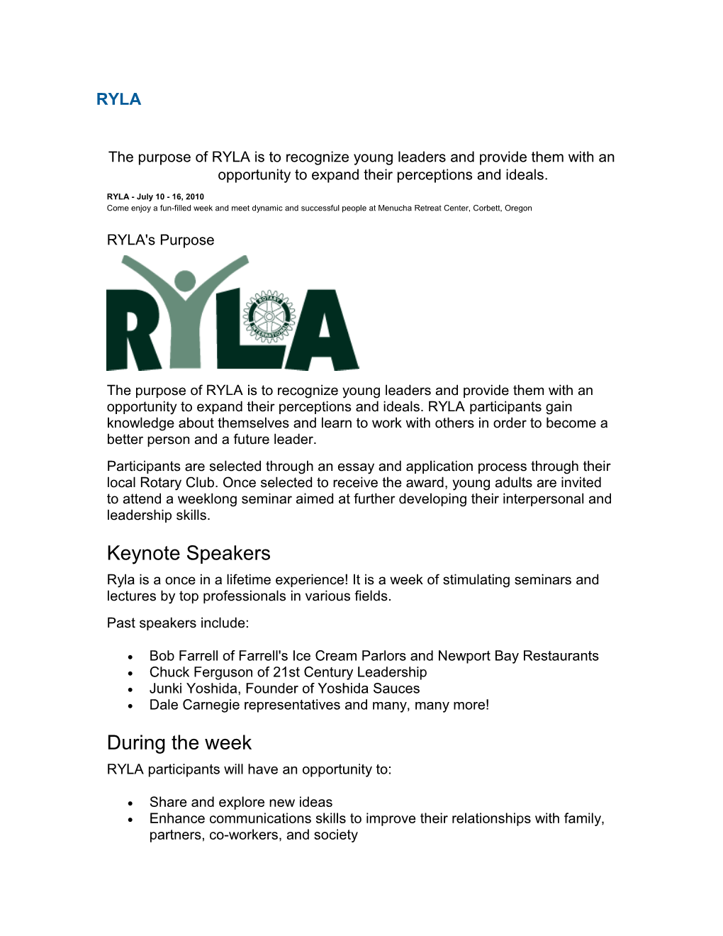 The Purpose of RYLA Is to Recognize Young Leaders and Provide Them with an Opportunity