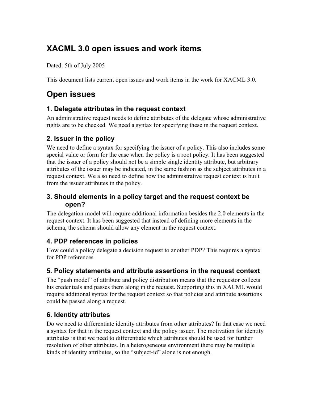 XACML 3.0 Open Issues and Work Items