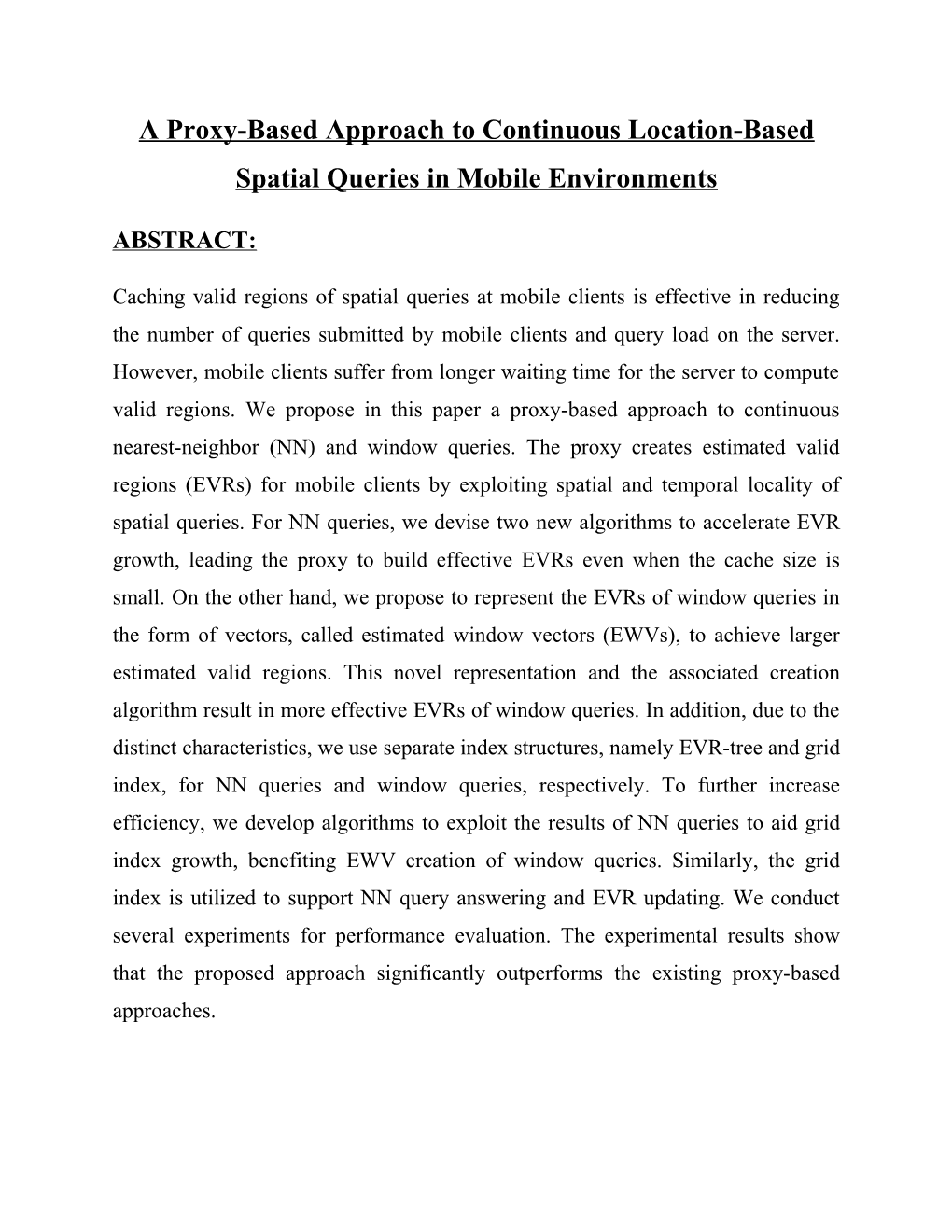 A Proxy-Based Approach to Continuous Location-Based Spatial Queries in Mobile Environments